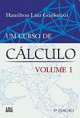 Um Curso de Cálculo - Volume 1 - Guidorizzi